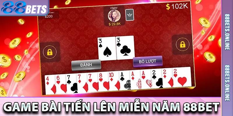 Bày Anh Em Cách Chơi Game Tiến Lên Miền Nam Tại 88Bet